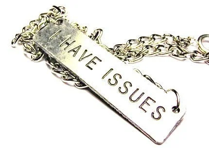 Sterling Silver Pendant Necklace-I Have Issues Statement Platform Necklace